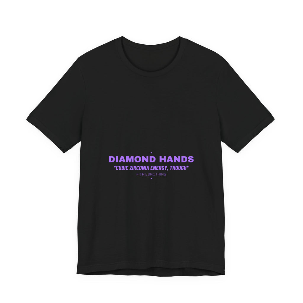 Diamond Hands - Trendy Teez Funny Tee mockup