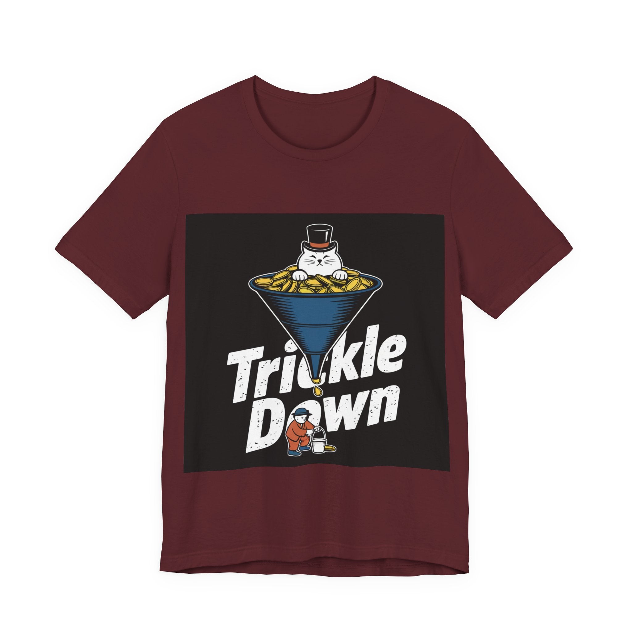 Trickle Down - Trendy Teez Funny Tee mockup