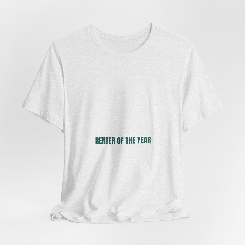 Renter Of The Year - Trendy Teez Funny Tee mockup