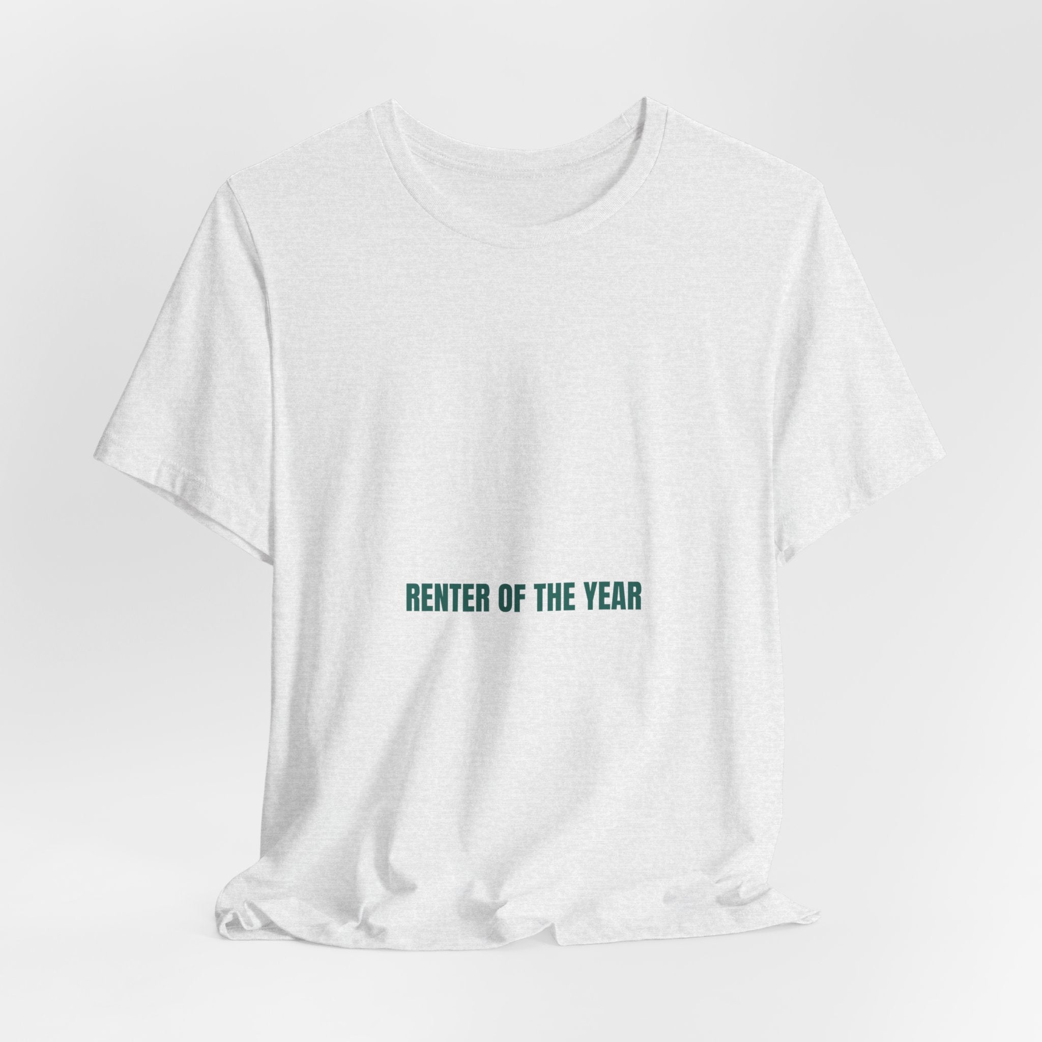 Renter Of The Year - Trendy Teez Funny Tee mockup
