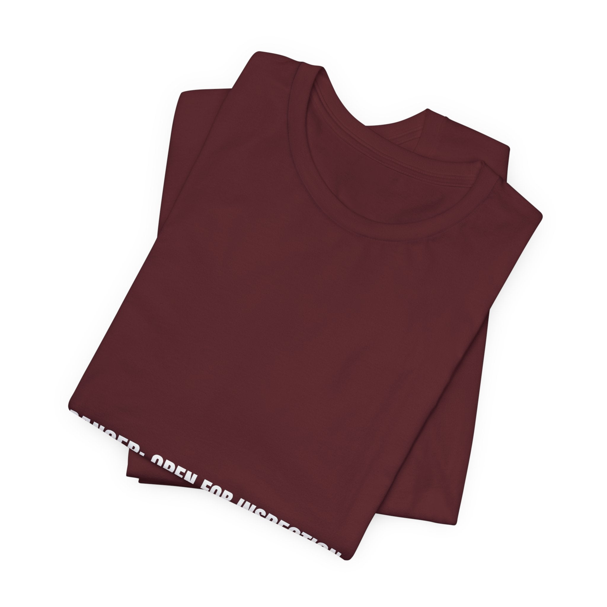 Danger: Open For Inspection - Trendy Teez Funny Tee mockup