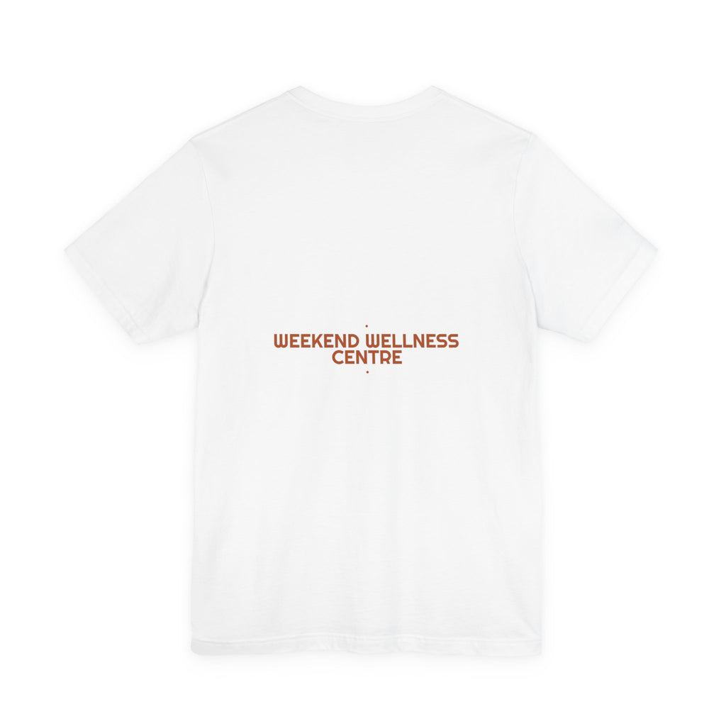 Weekend Wellness Centre - Trendy Teez Funny Tee (Back Print) mockup