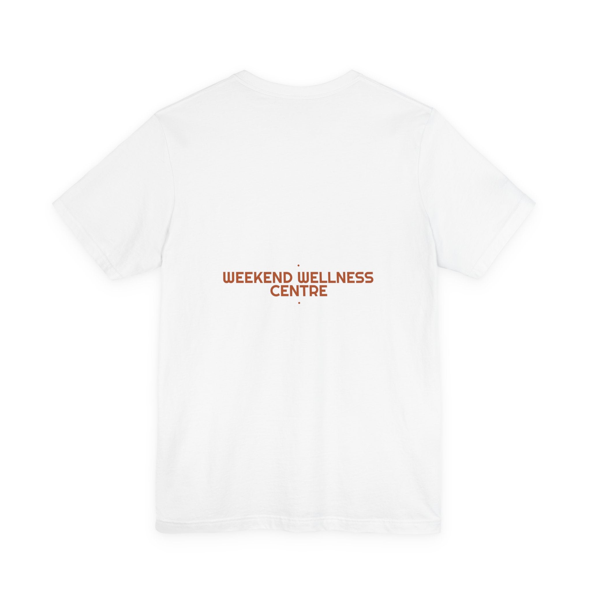 Weekend Wellness Centre - Trendy Teez Funny Tee (Back Print) mockup