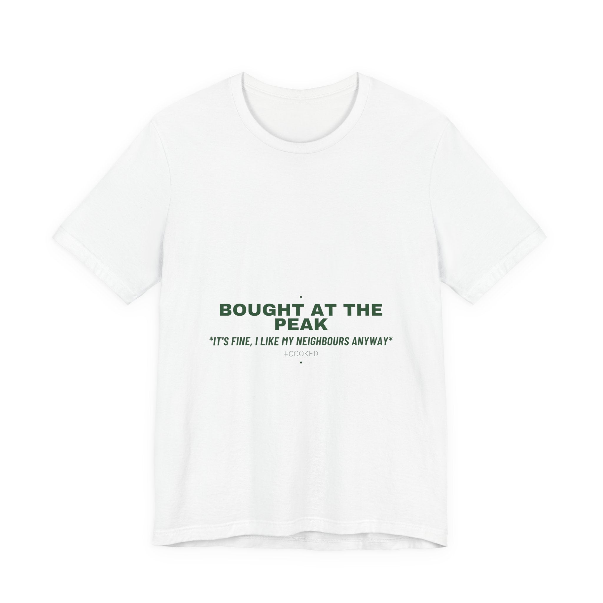 Bought At The Peak - Trendy Teez Funny Tee mockup