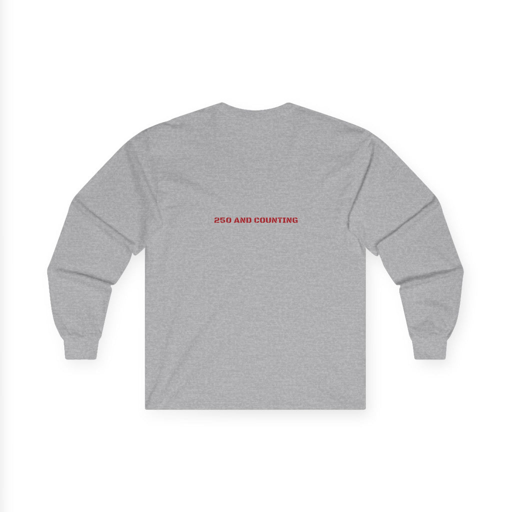 250 And Counting - Trendy Teez Funny Long Sleeve (Back Print) mockup