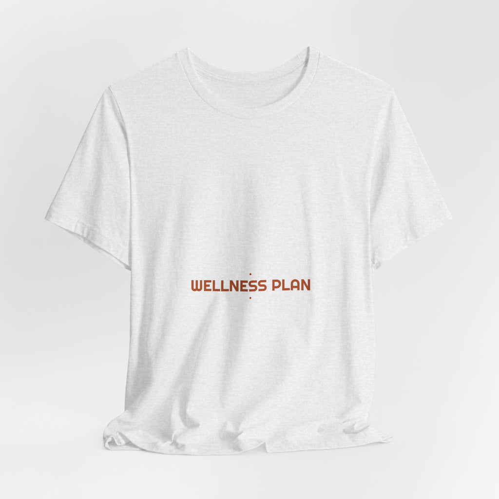 Wellness Plan - Trendy Teez Funny Tee mockup