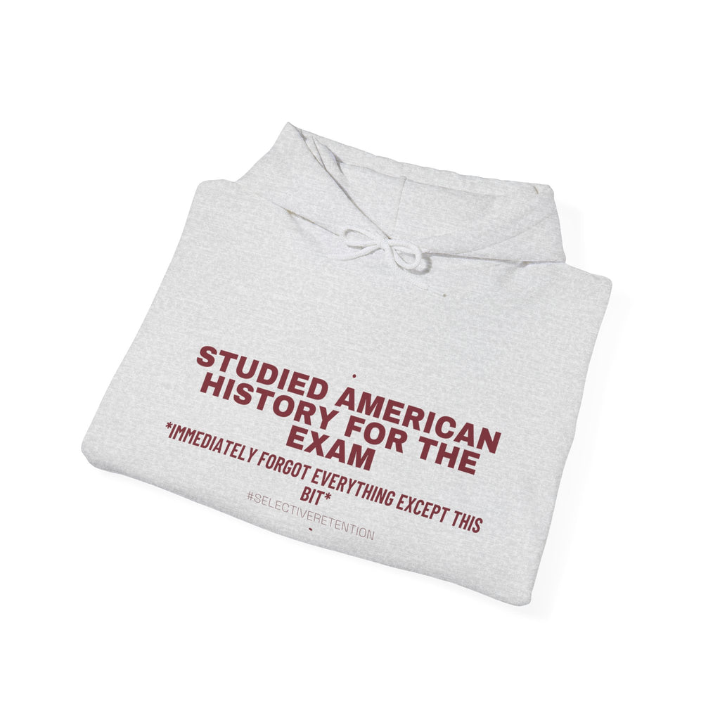 Studied American History For The Exam - Trendy Teez Funny Hoodie mockup