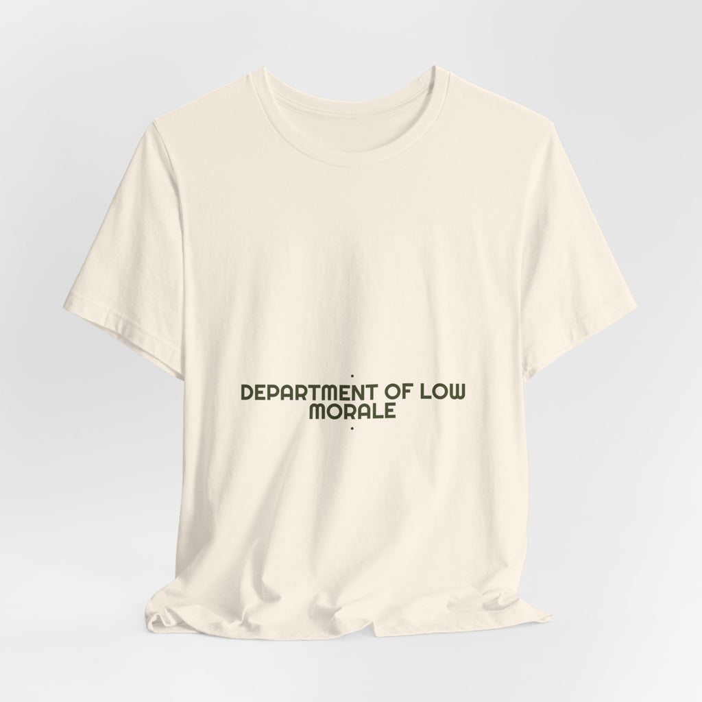 Department Of Low Morale - Trendy Teez Funny Tee mockup