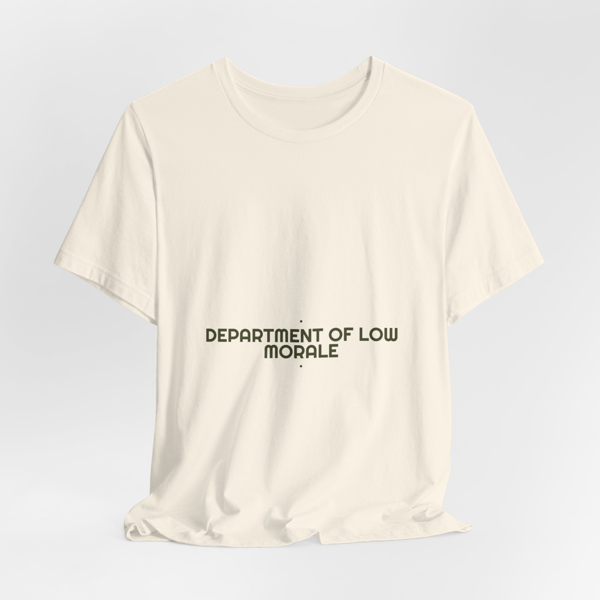 Department Of Low Morale - Trendy Teez Funny Tee mockup