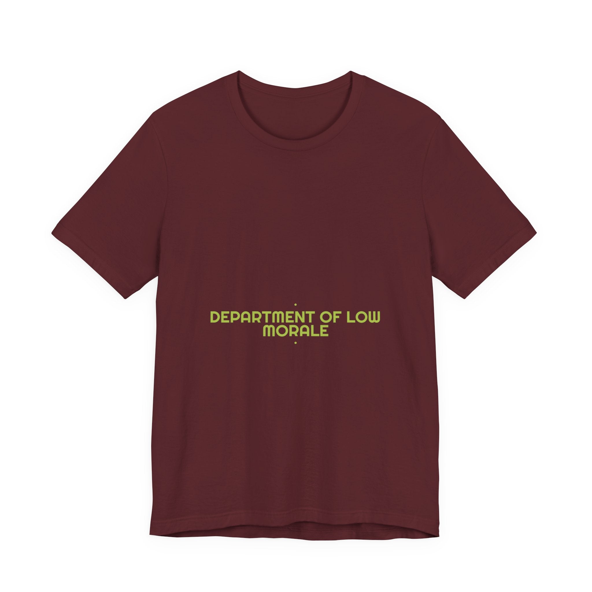 Department Of Low Morale - Trendy Teez Funny Tee mockup