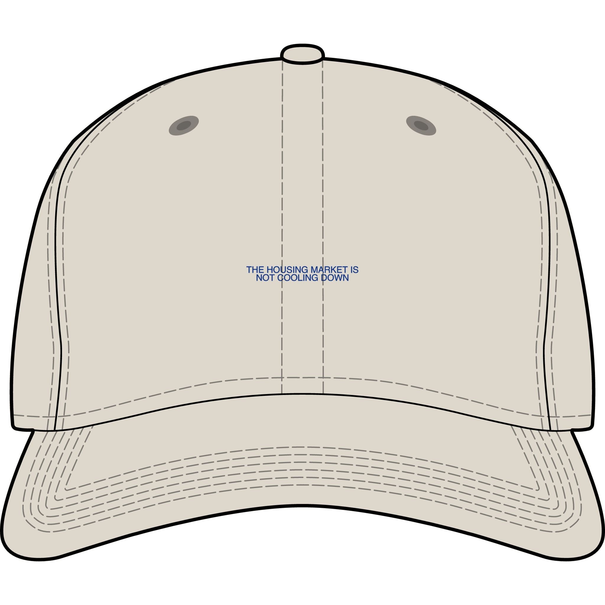 The Housing Market Is Not Cooling Down - Trendy Teez Funny Cap mockup