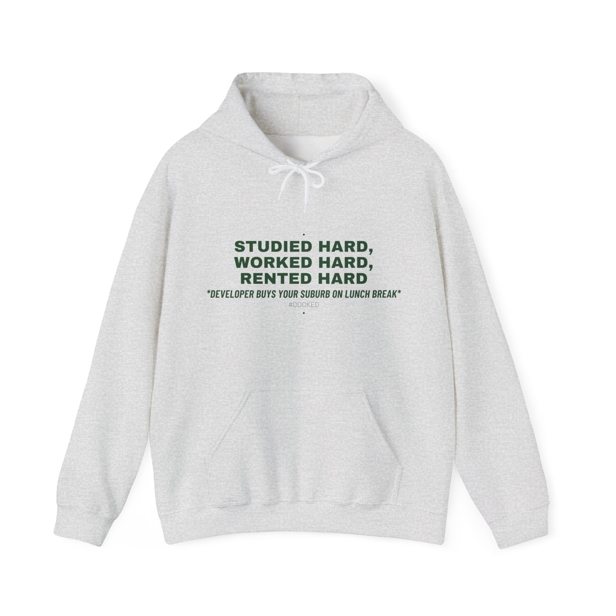 Studied Hard, Worked Hard, Rented Hard - Trendy Teez Funny Hoodie mockup