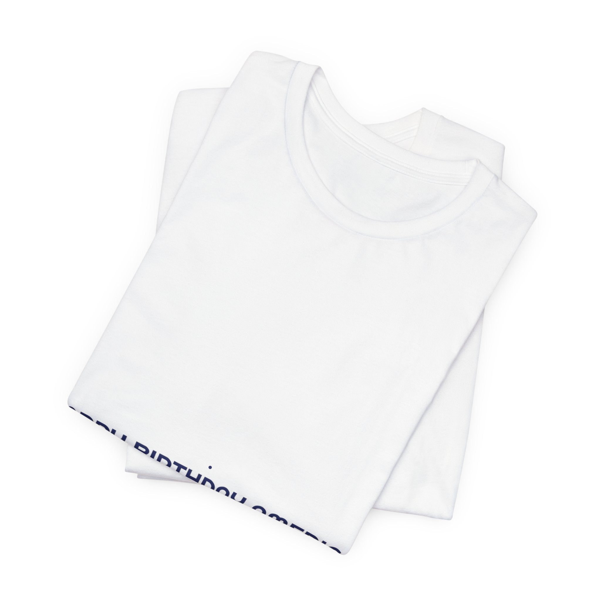Happy Birthday America — Funny Tee