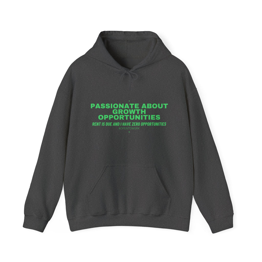 Passionate About Growth Opportunities - Trendy Teez Funny Hoodie mockup