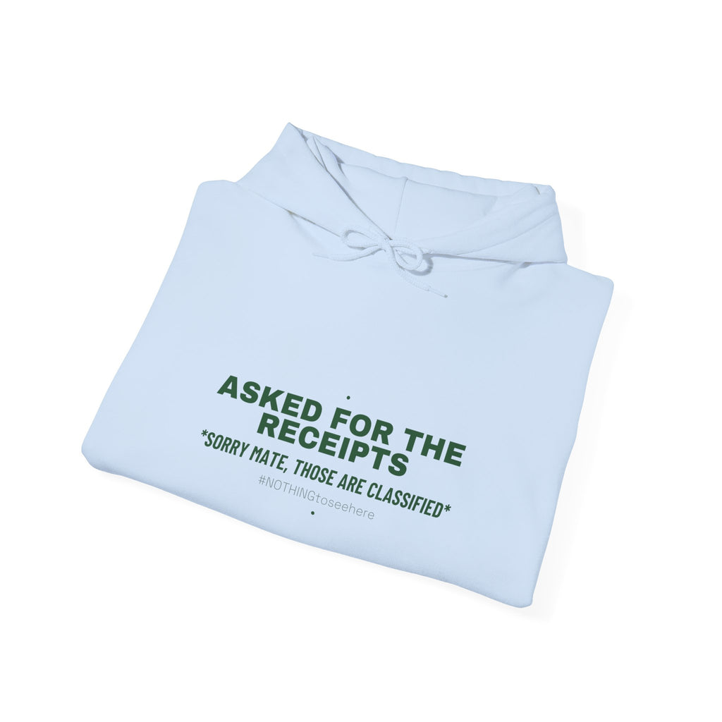 Asked For The Receipts - Trendy Teez Funny Hoodie mockup