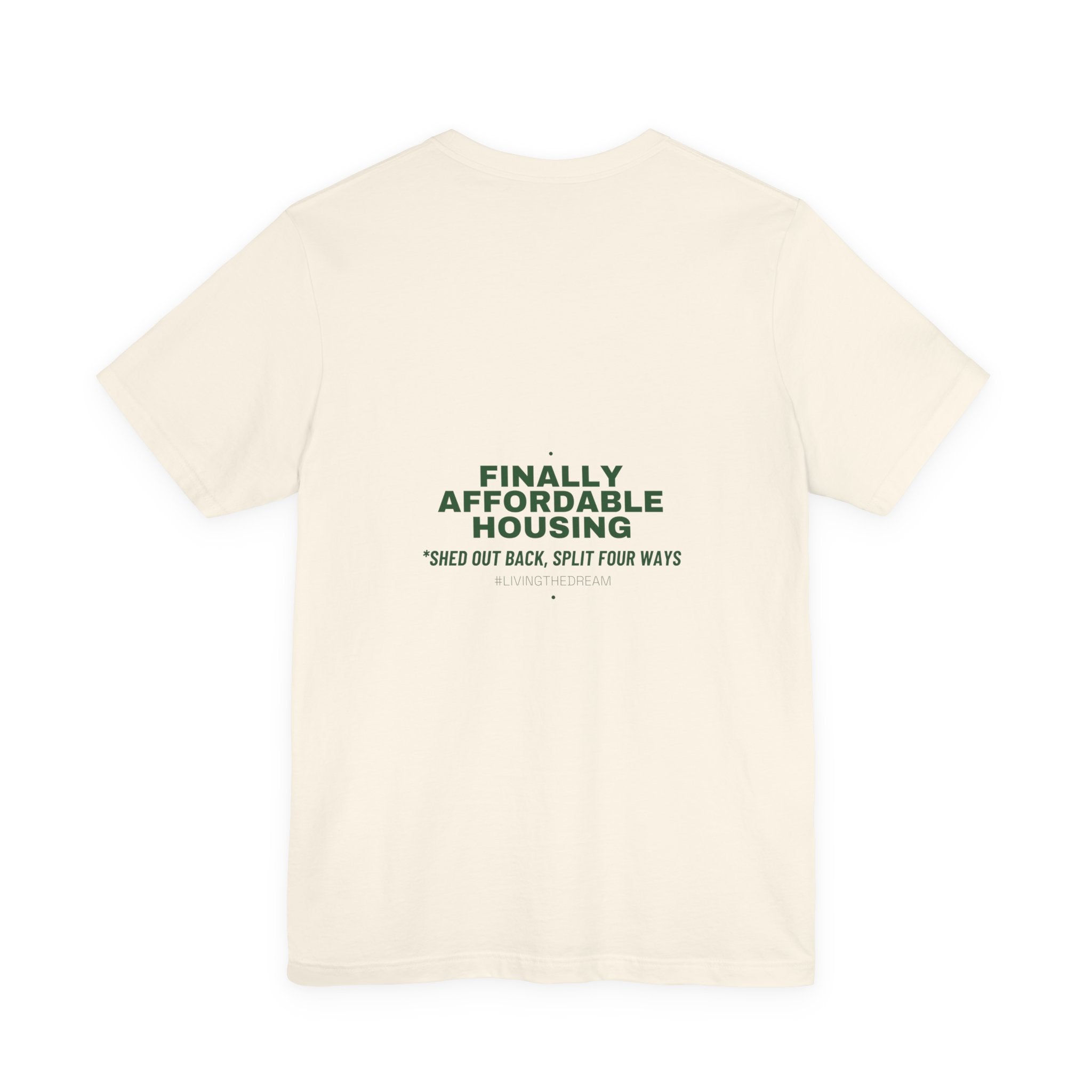 Finally Affordable Housing - Trendy Teez Funny Tee (Back Print) mockup