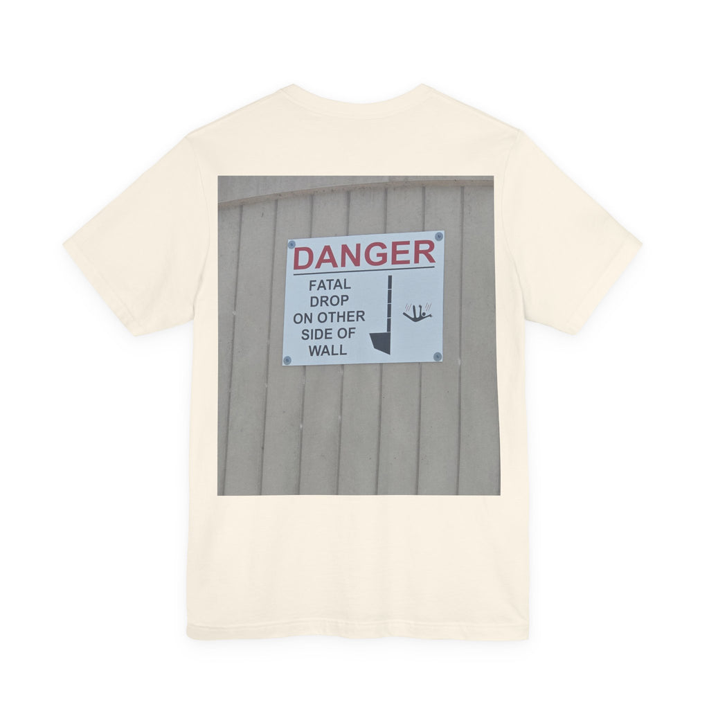 A Sign In A Plaza Near My House. This Wall Back... — Hard Tee (Back Print)