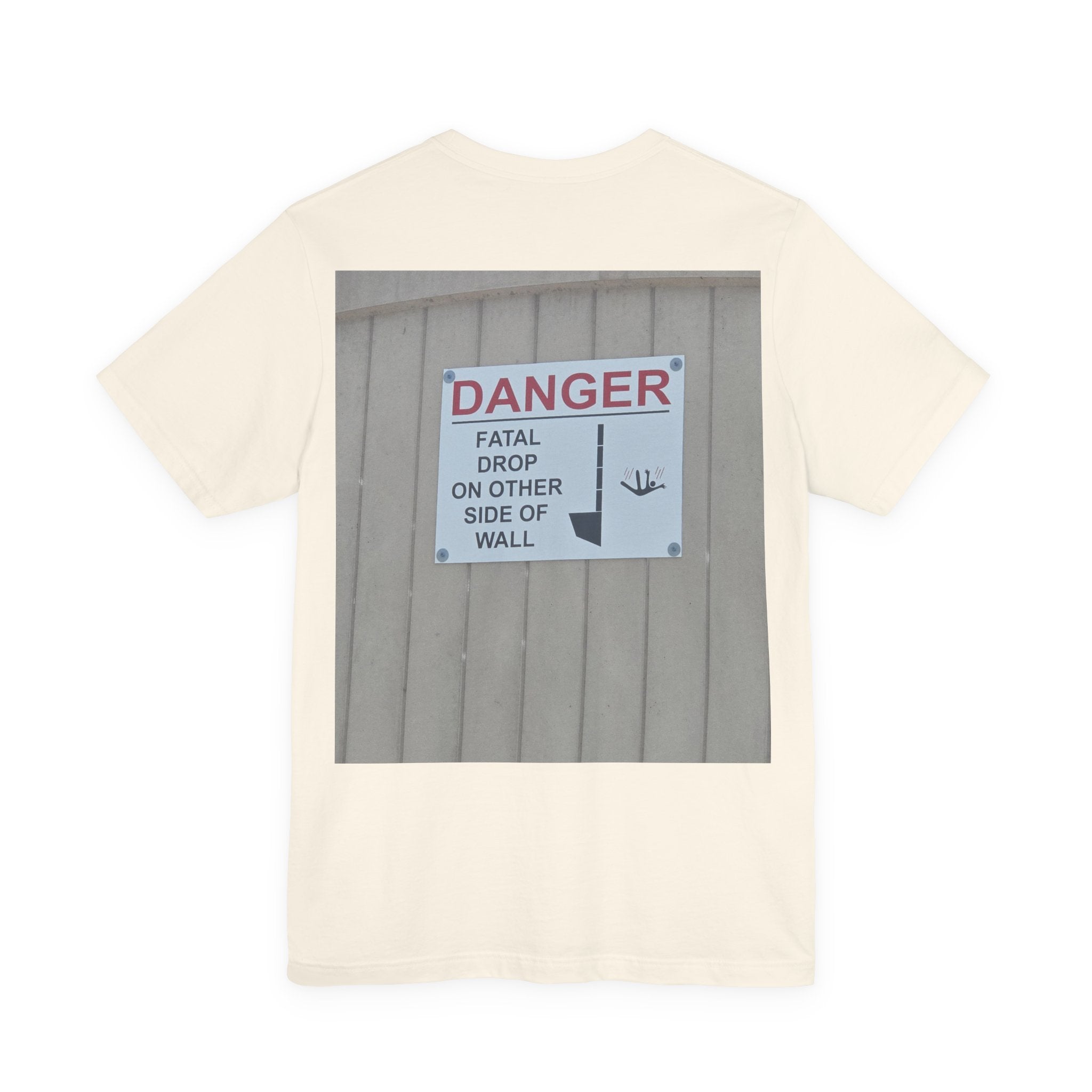 A Sign In A Plaza Near My House. This Wall Back... — Hard Tee (Back Print)