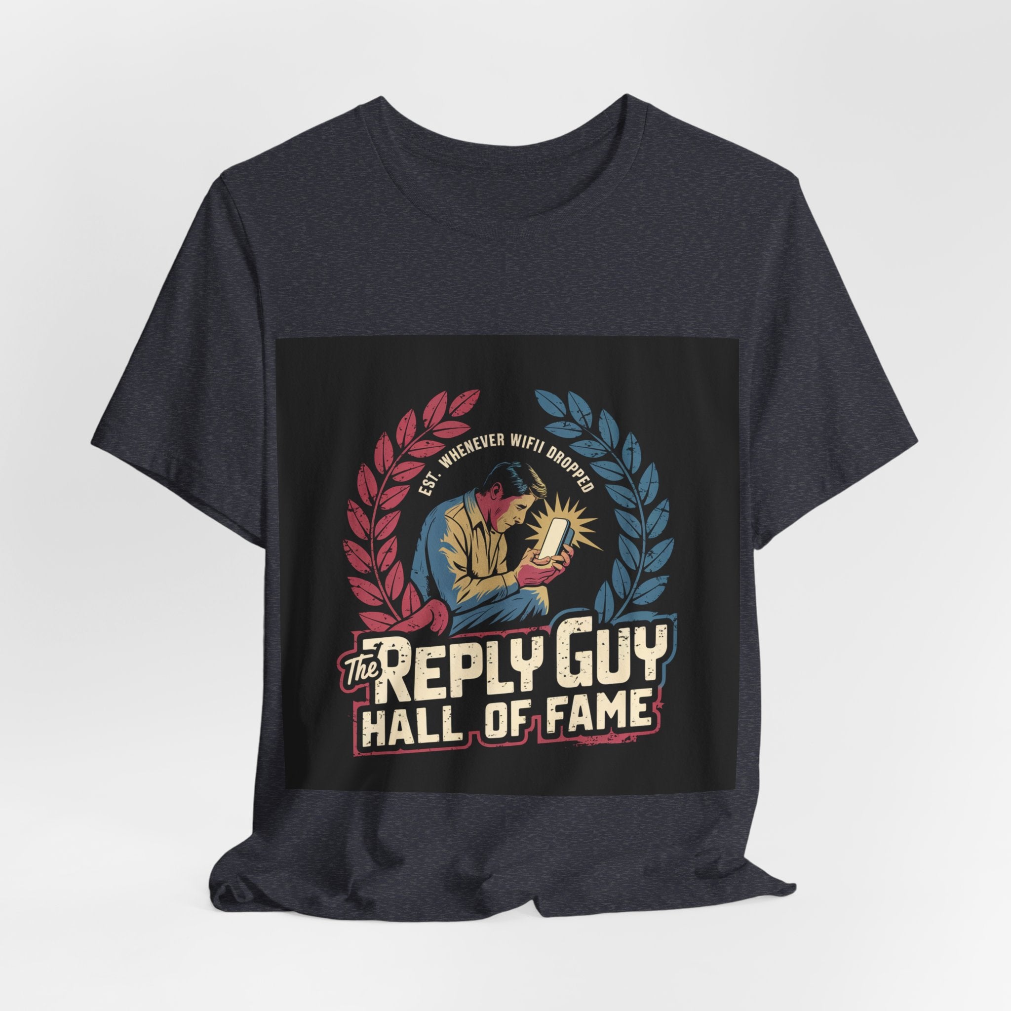 The Reply Guy Hall Of Fame - Trendy Teez Funny Tee mockup