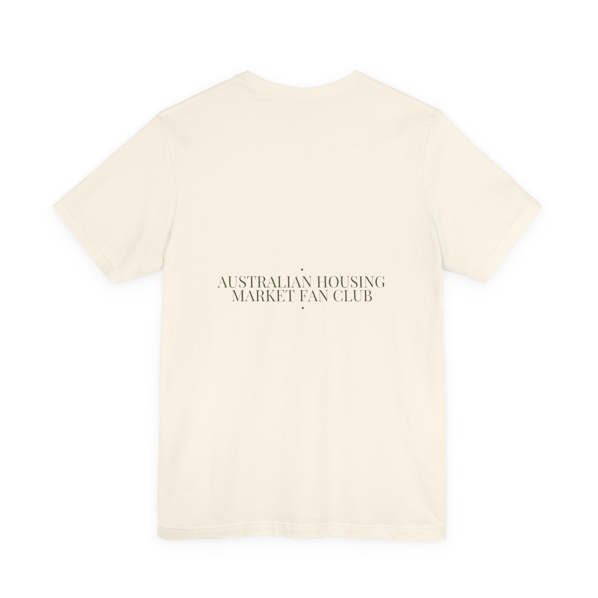 Australian Housing Market Fan Club - Trendy Teez Funny Tee (Back Print) mockup