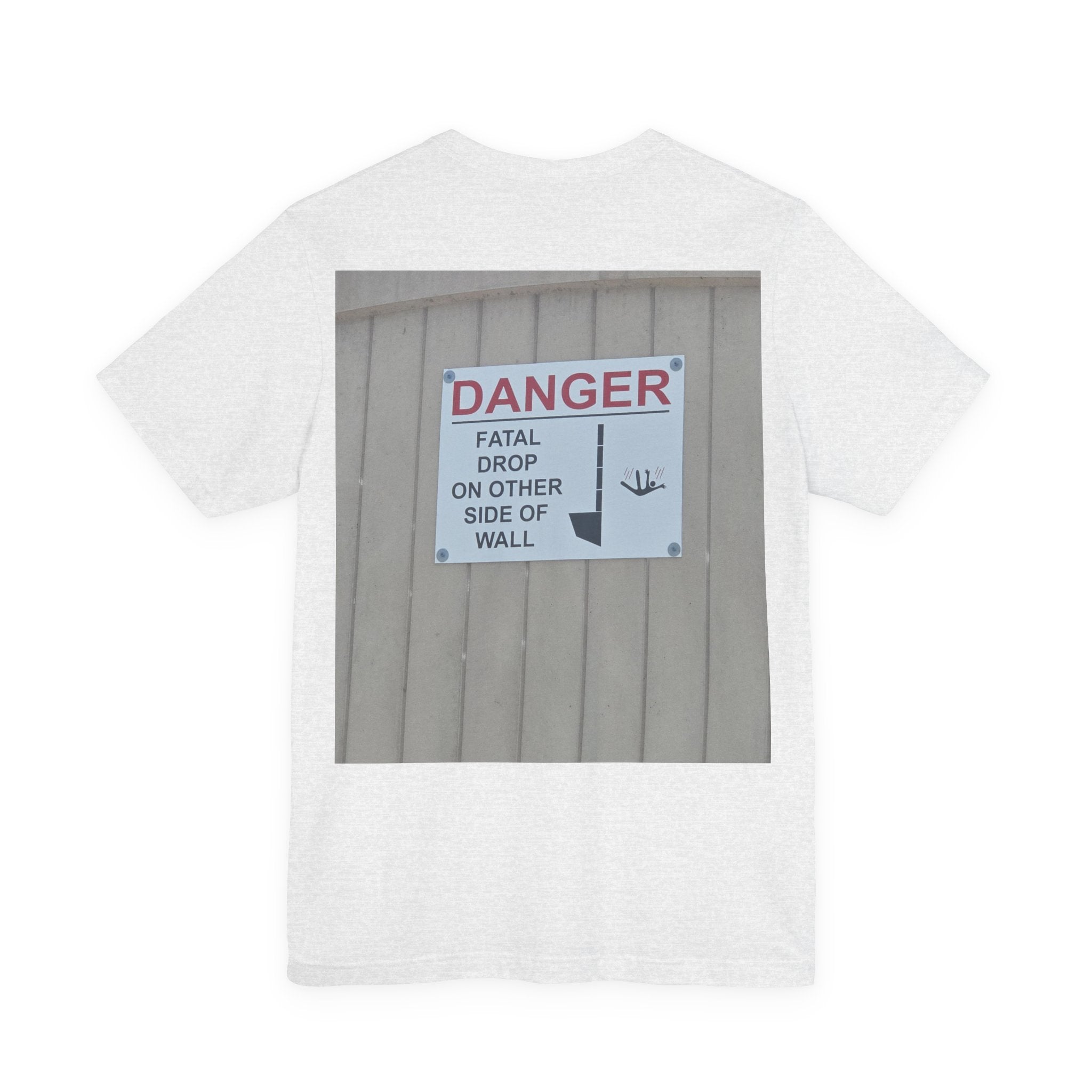 A Sign In A Plaza Near My House. This Wall Back... — Hard Tee (Back Print)