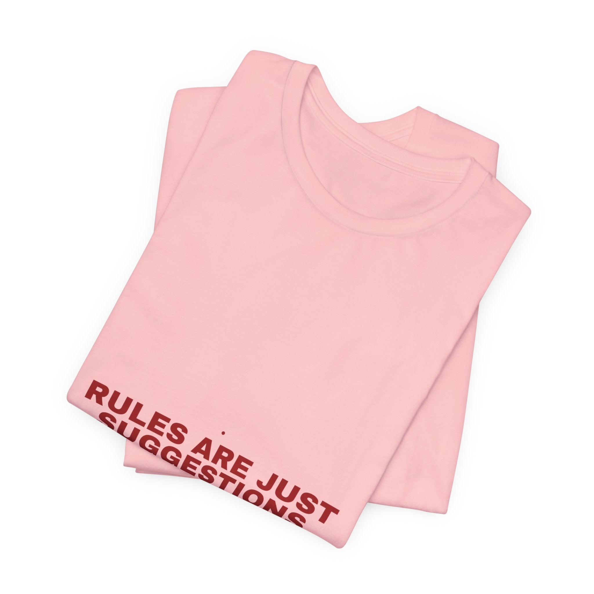 Rules Are Just Suggestions - Trendy Teez Funny Tee mockup