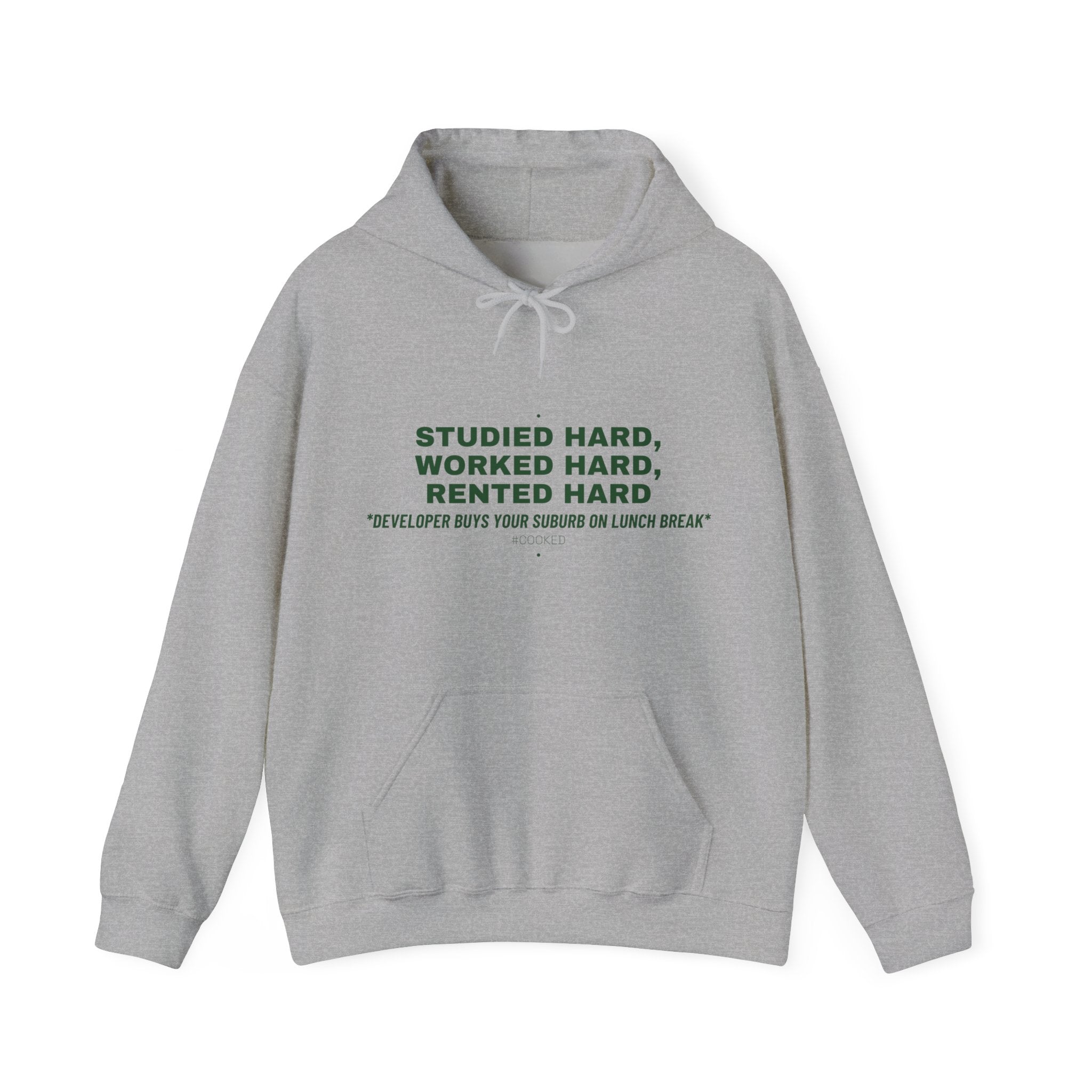 Studied Hard, Worked Hard, Rented Hard - Trendy Teez Funny Hoodie mockup