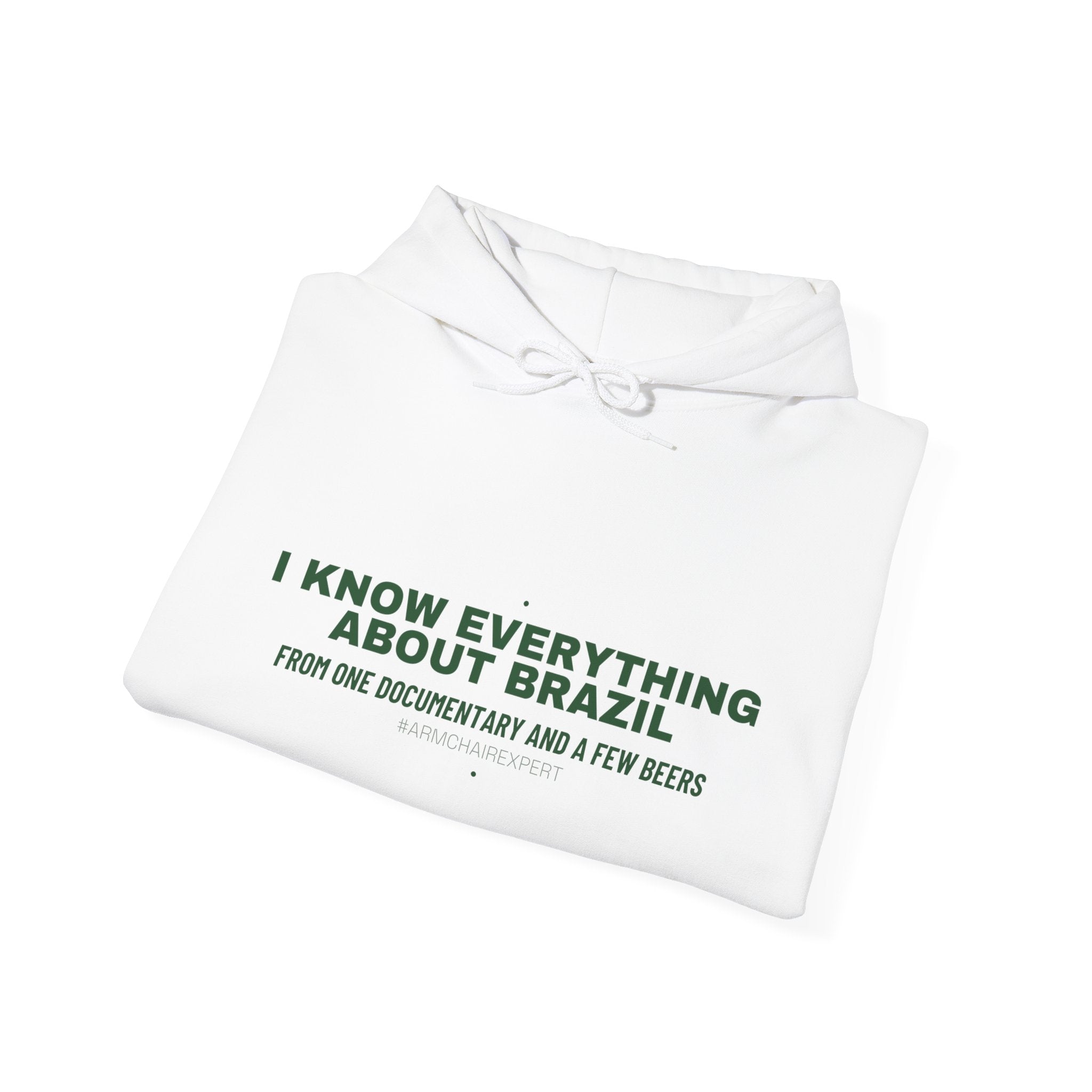 I Know Everything About Brazil - Trendy Teez Funny Hoodie mockup