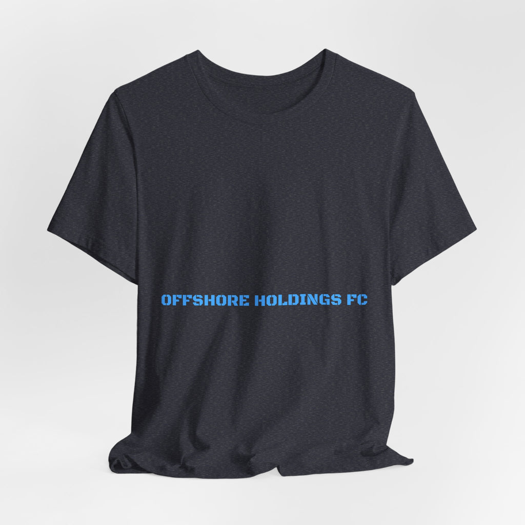 Offshore Holdings Fc - Trendy Teez Funny Tee mockup