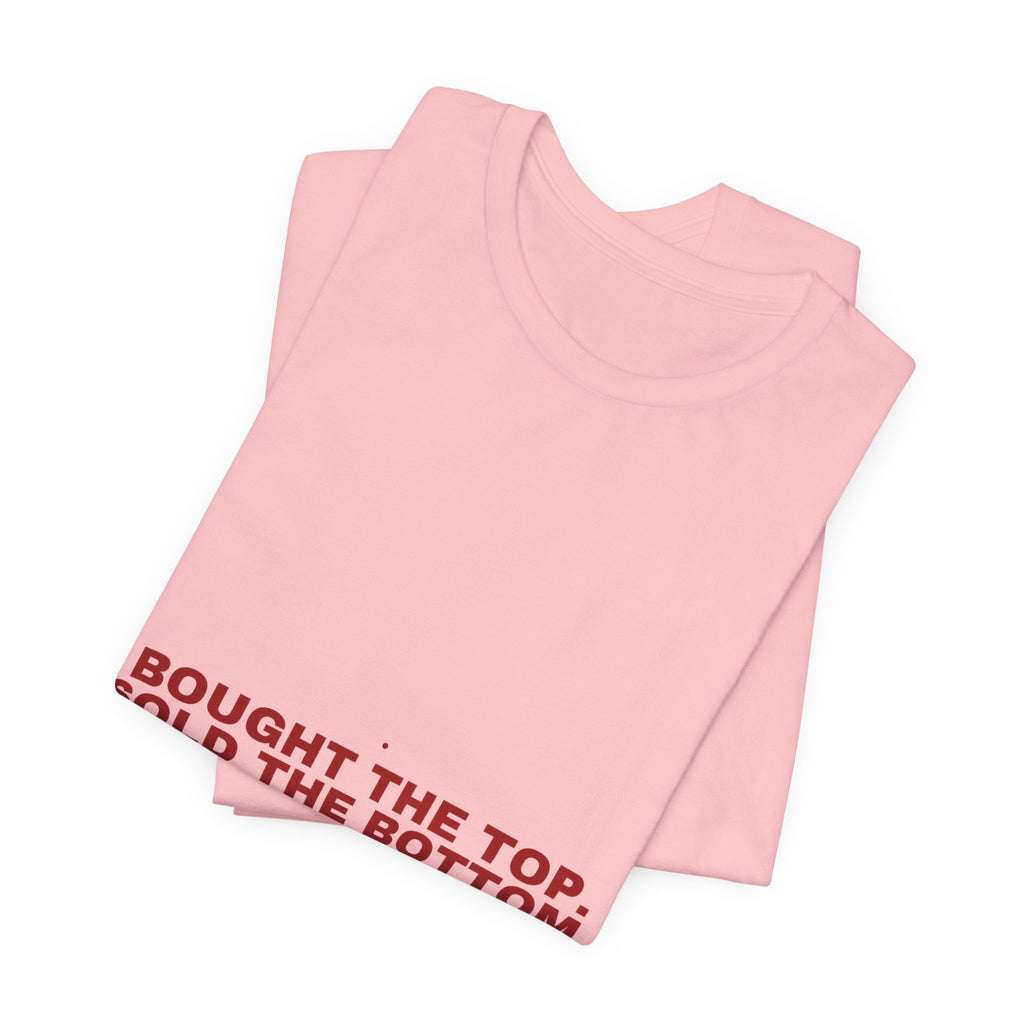 Bought The Top. Sold The Bottom. - Trendy Teez Funny Tee mockup
