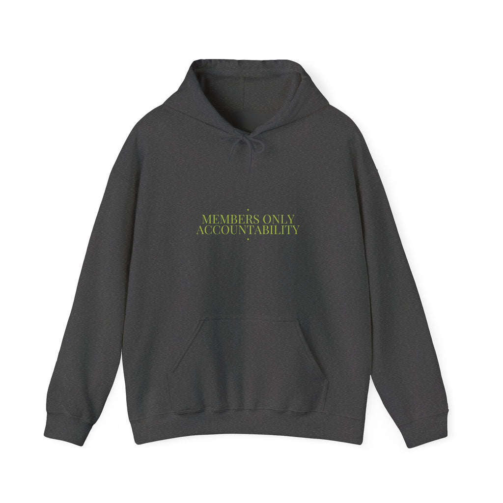 Members Only Accountability - Trendy Teez Funny Hoodie mockup