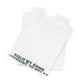 Told My Bank Account To Relax - Trendy Teez Funny Tee mockup