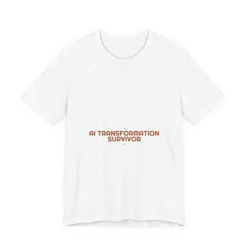 Ai Transformation Survivor - Trendy Teez Funny Tee mockup