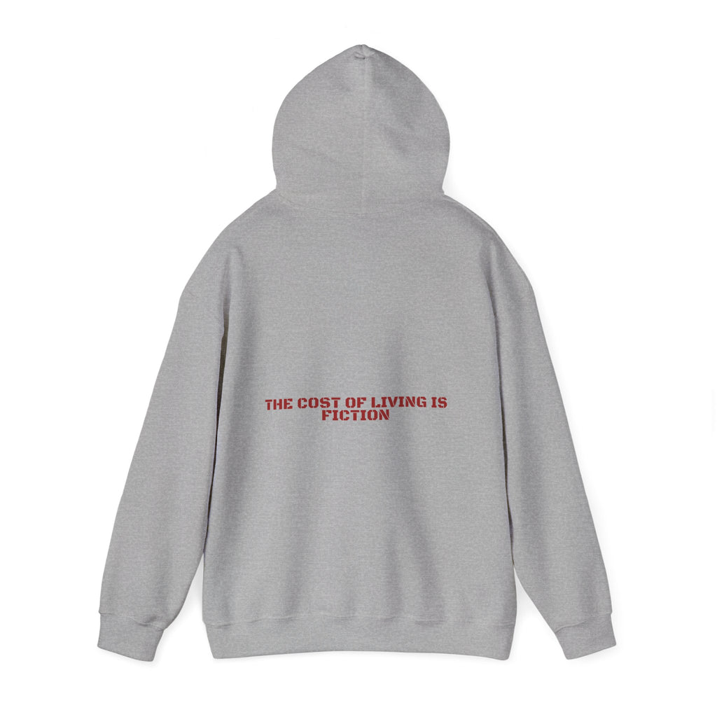 The Cost Of Living Is Fiction - Trendy Teez Funny Hoodie (Back Print) mockup