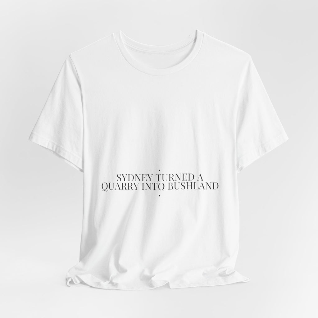 Sydney Turned A Quarry Into Bushland — Funny Tee