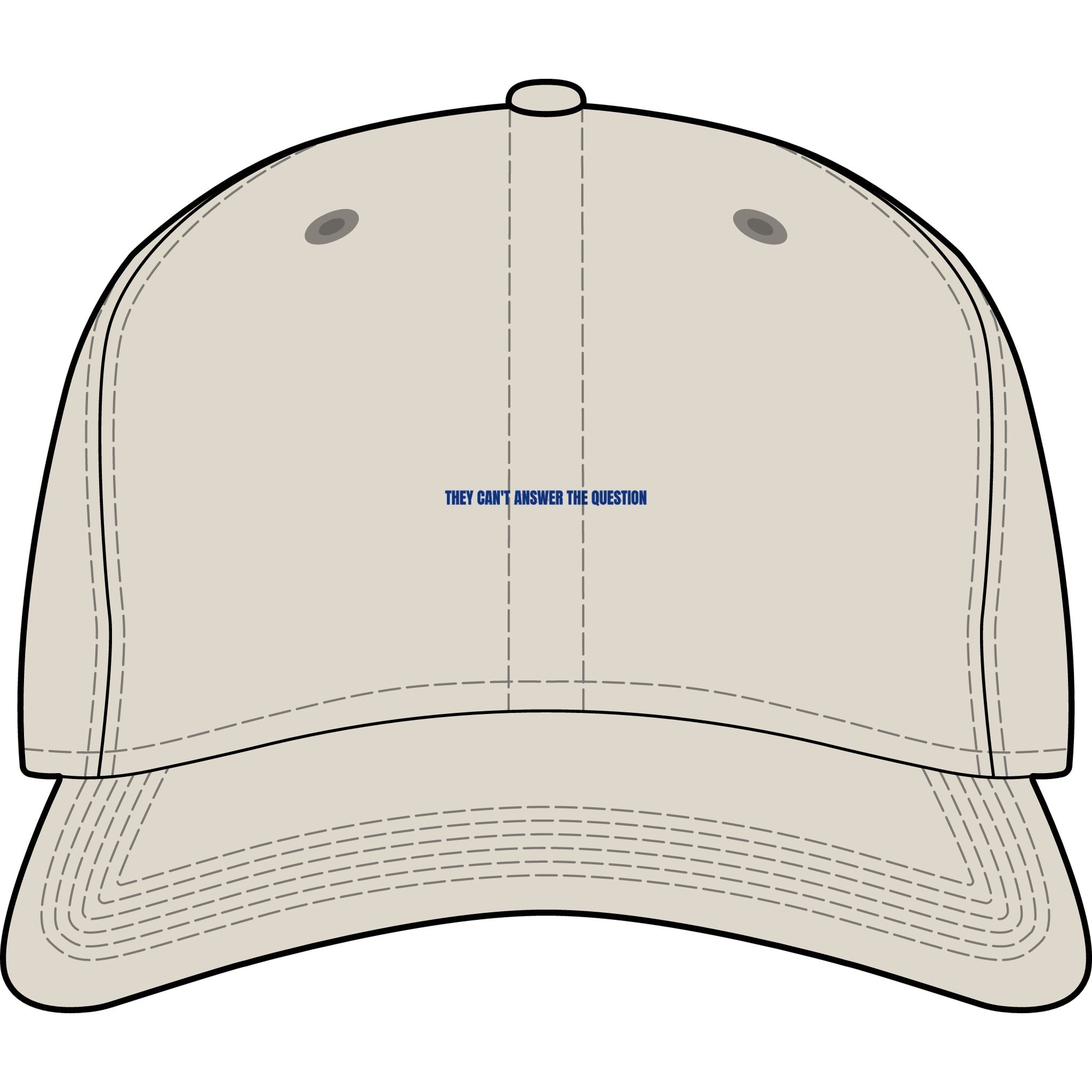 They Can'T Answer The Question — Funny Cap