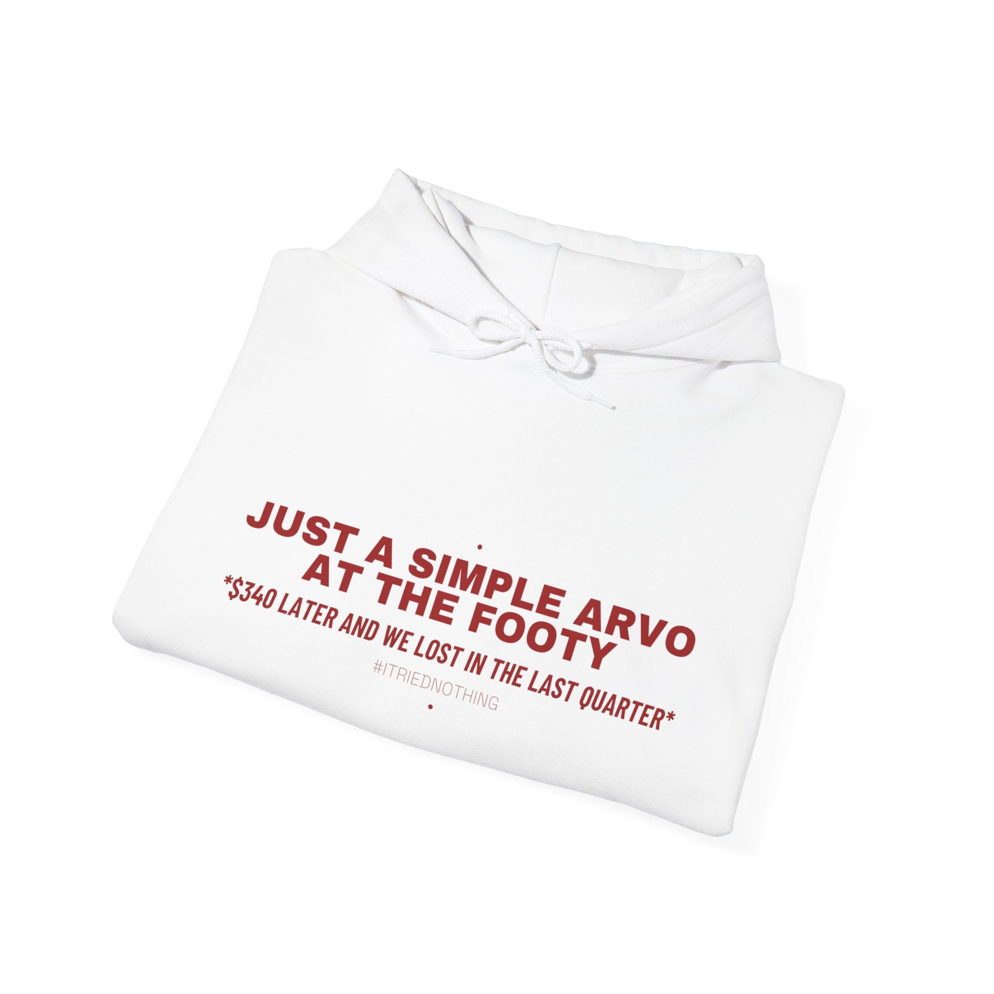 Just A Simple Arvo At The Footy - Trendy Teez Funny Hoodie mockup