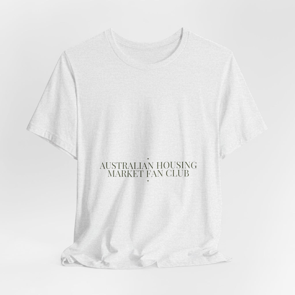 Australian Housing Market Fan Club - Trendy Teez Funny Tee mockup