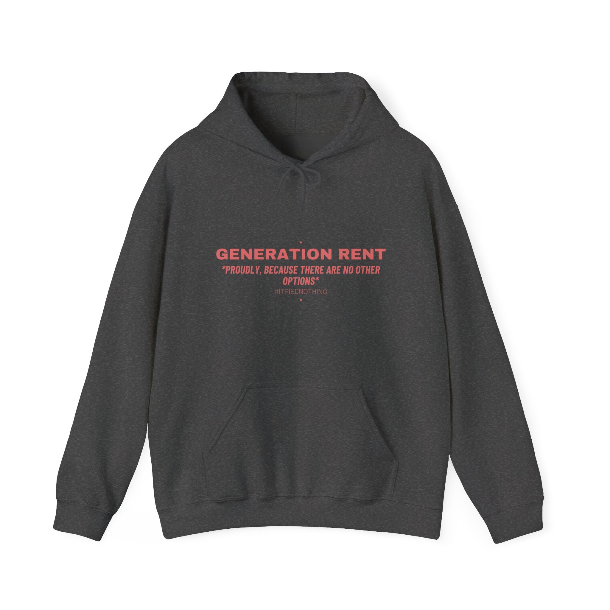Generation Rent - Trendy Teez Funny Hoodie mockup