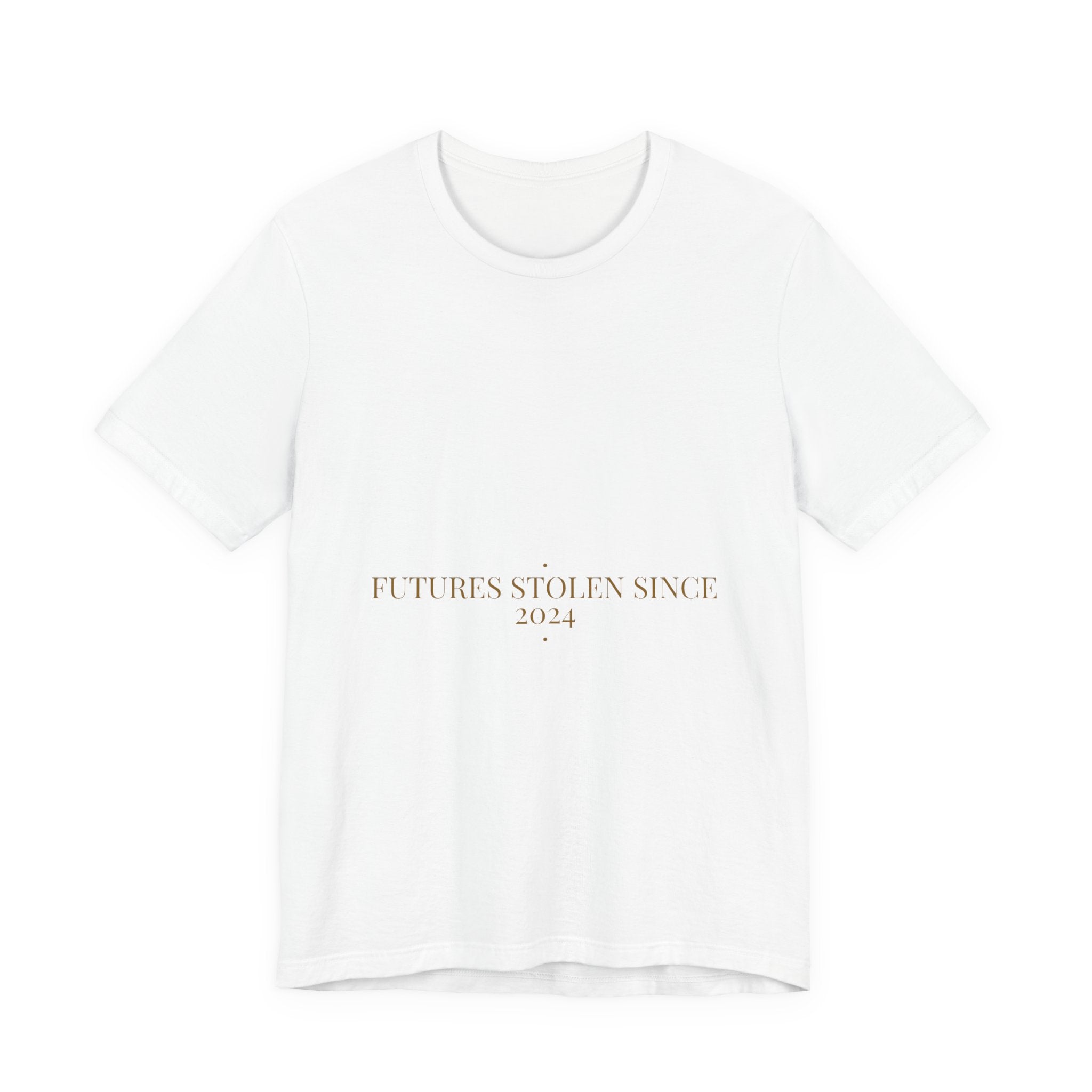 Futures Stolen Since 2024 - Trendy Teez Funny Tee mockup