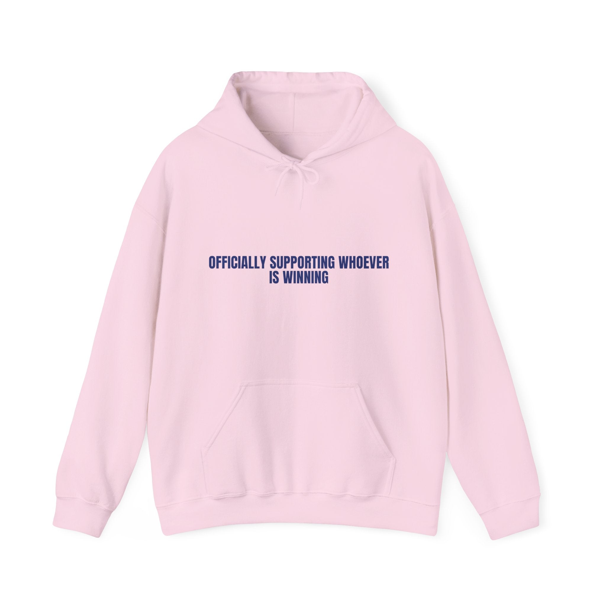 Officially Supporting Whoever Is Winning - Trendy Teez Funny Hoodie mockup