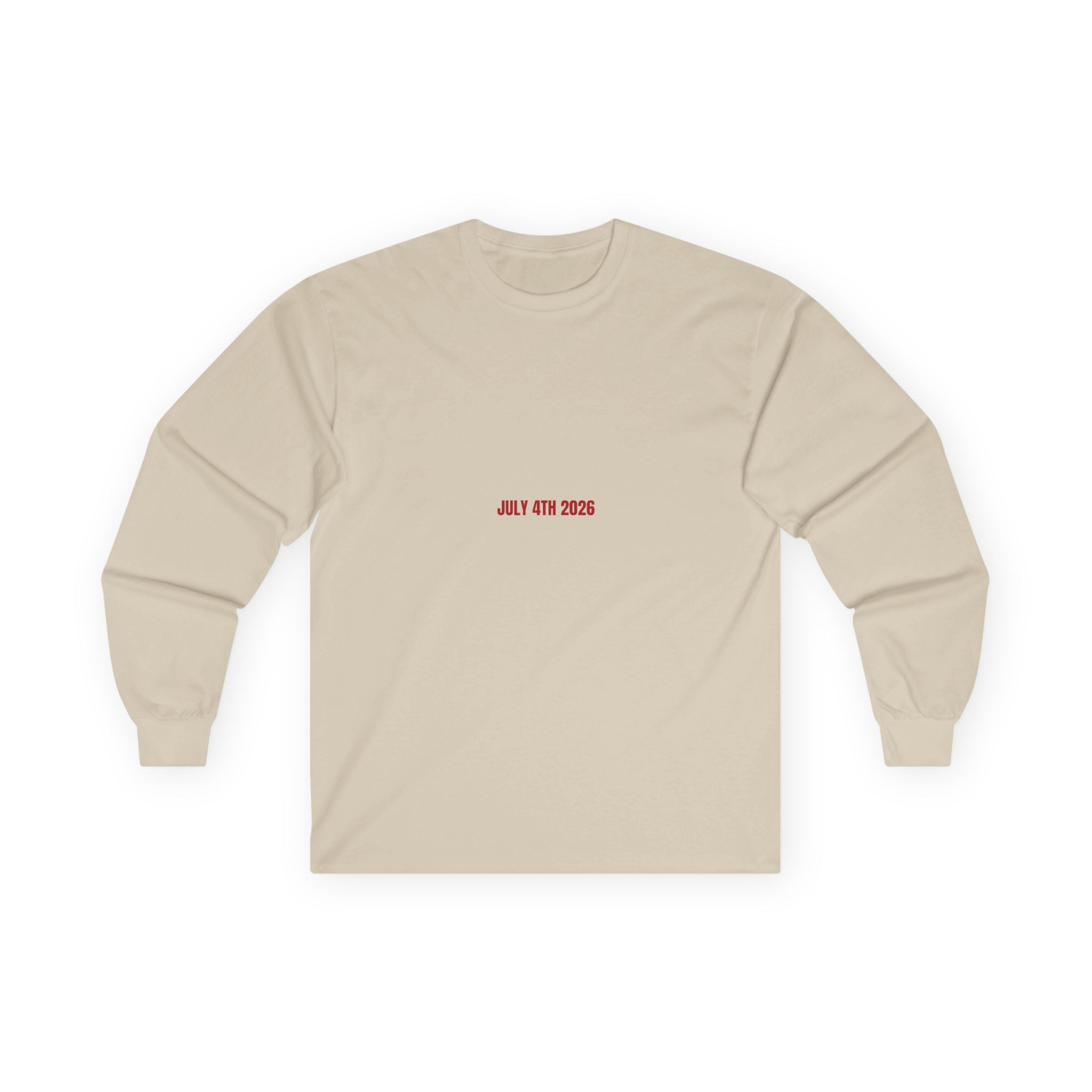 July 4Th 2026 - Trendy Teez Funny Long Sleeve mockup