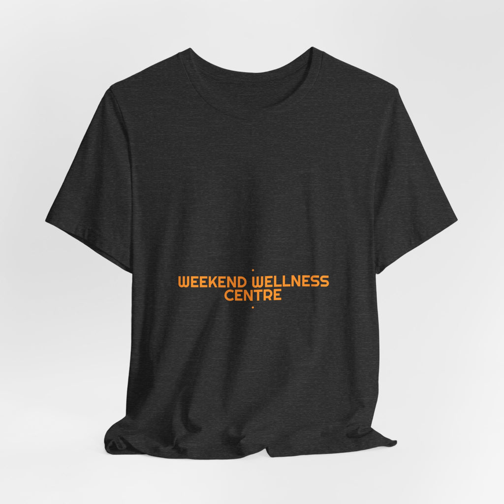Weekend Wellness Centre - Trendy Teez Funny Tee mockup