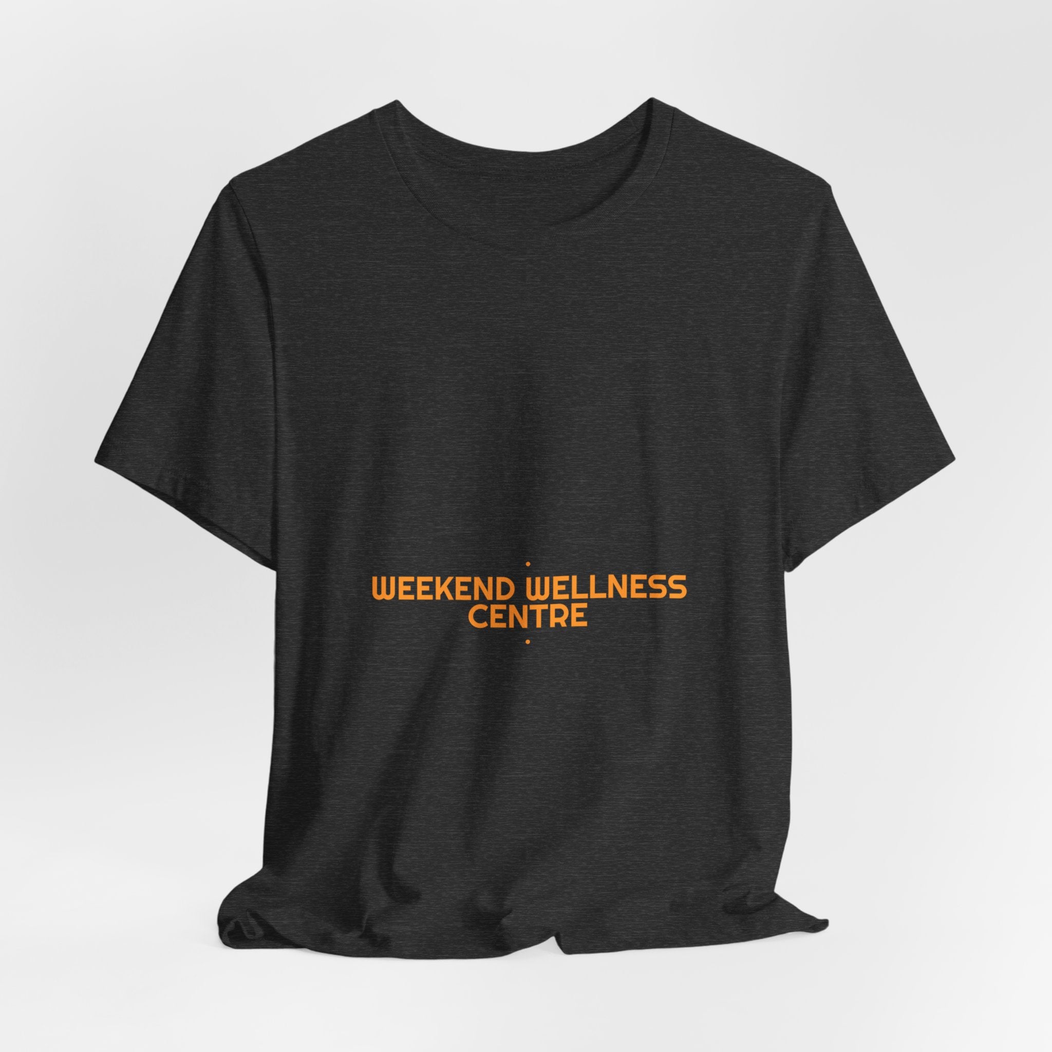 Weekend Wellness Centre - Trendy Teez Funny Tee mockup