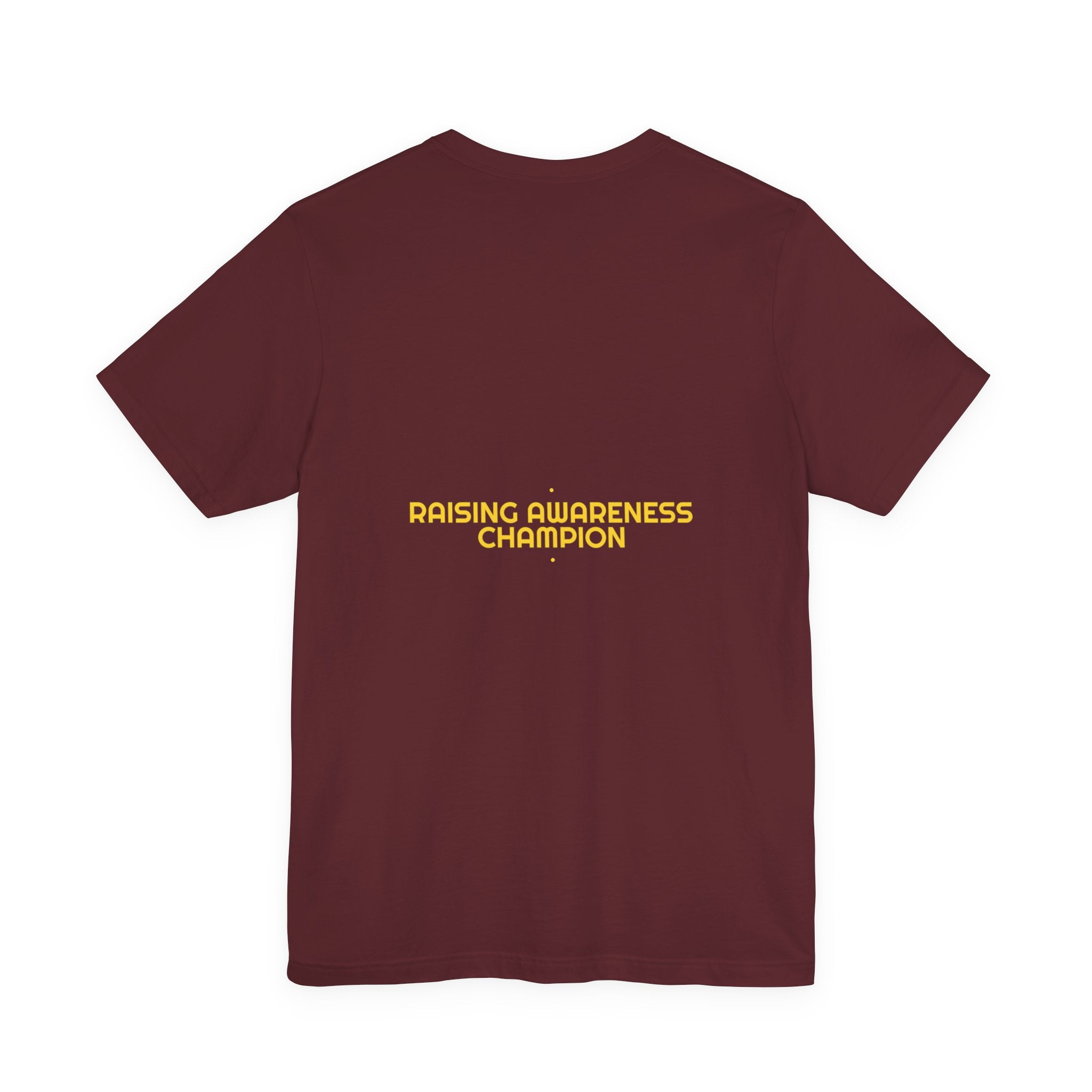 Raising Awareness Champion - Trendy Teez Funny Tee (Back Print) mockup