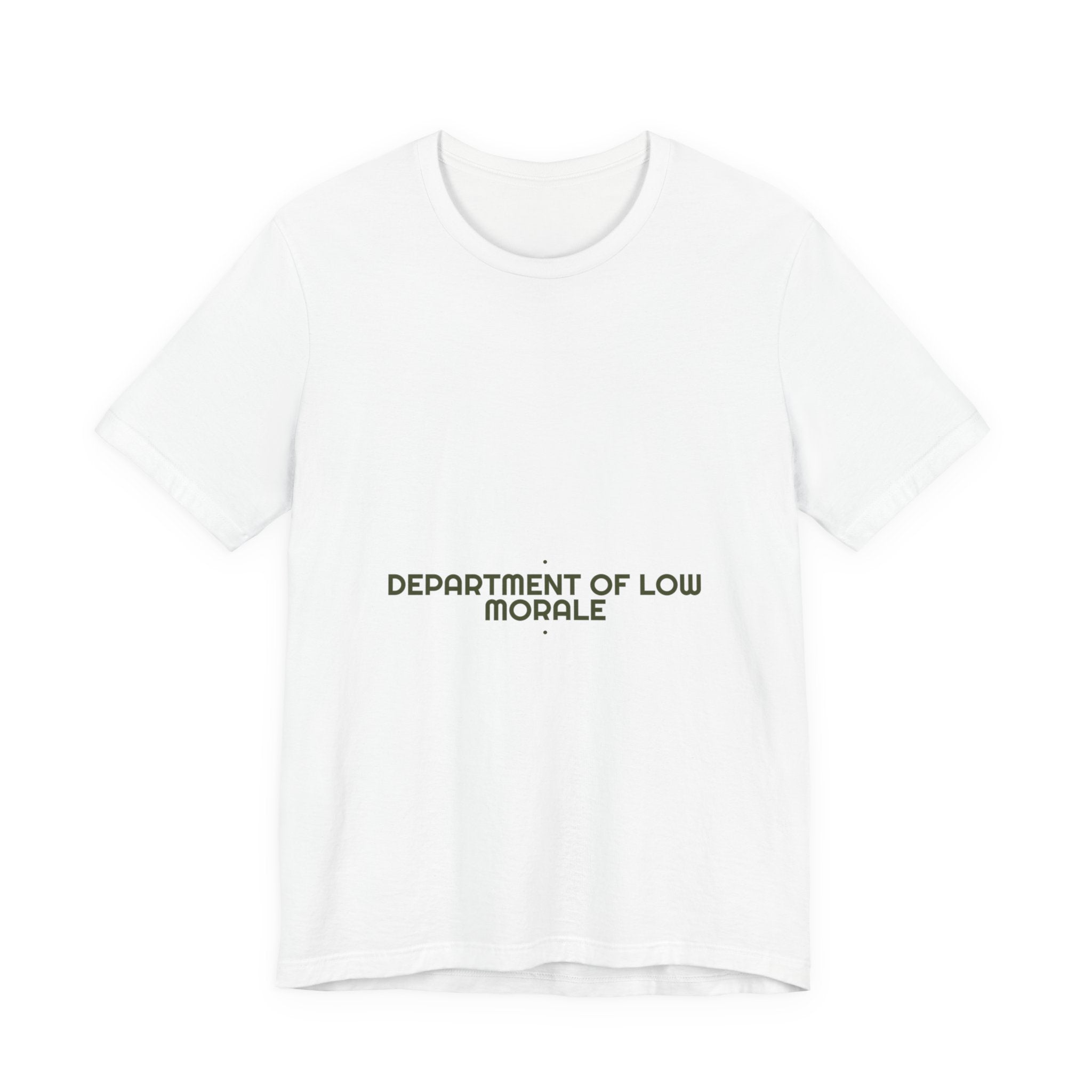 Department Of Low Morale - Trendy Teez Funny Tee mockup