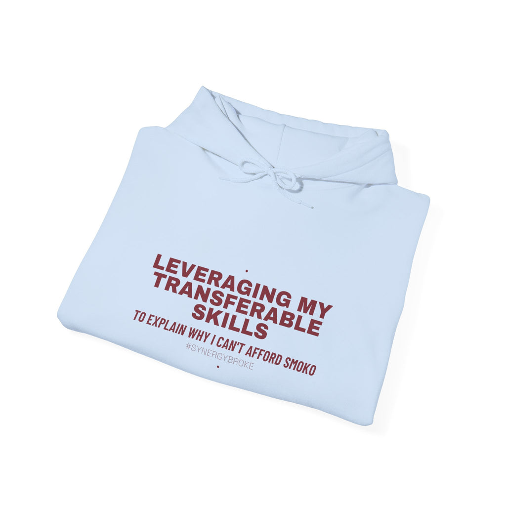 Leveraging My Transferable Skills - Trendy Teez Funny Hoodie mockup