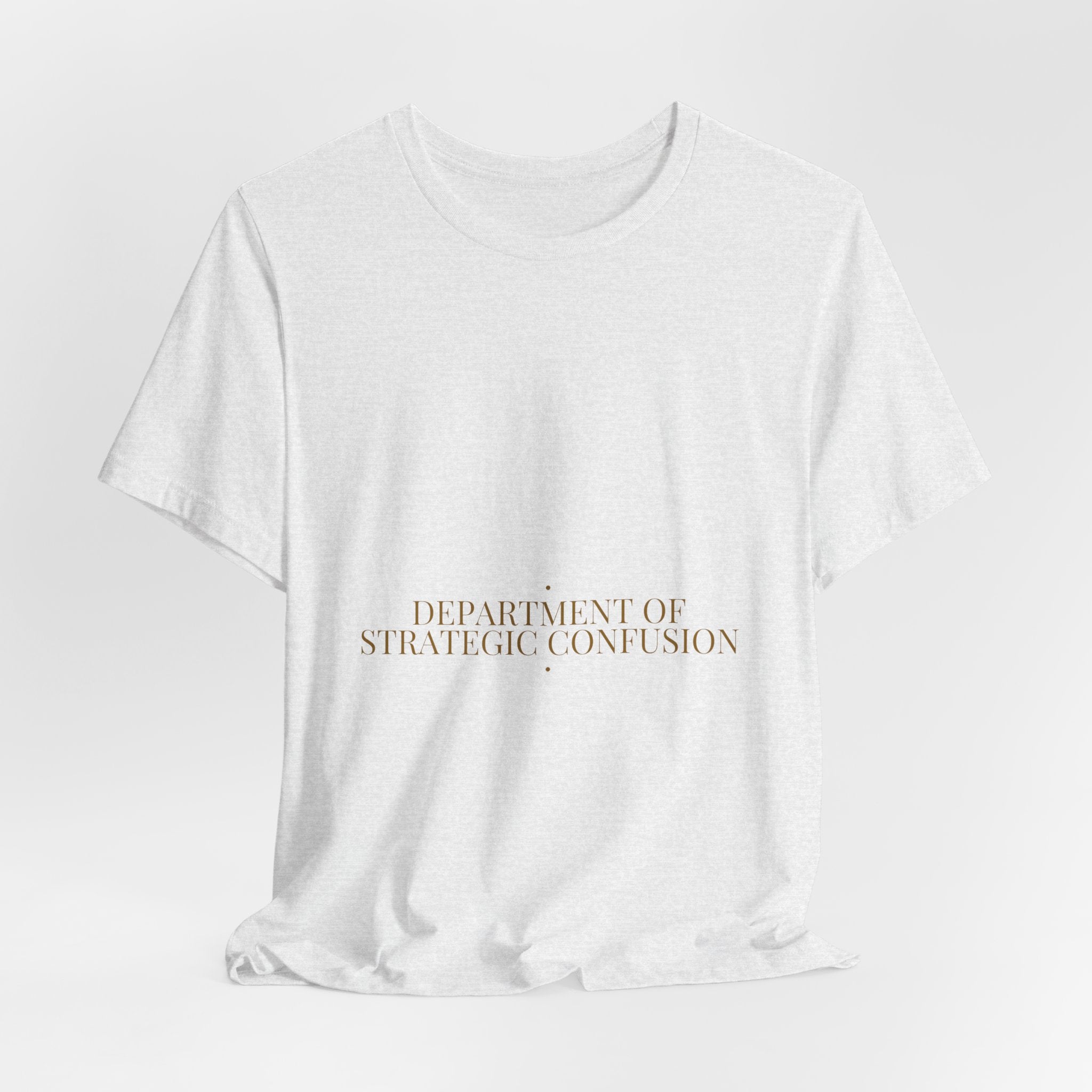 Department Of Strategic Confusion - Trendy Teez Funny Tee mockup