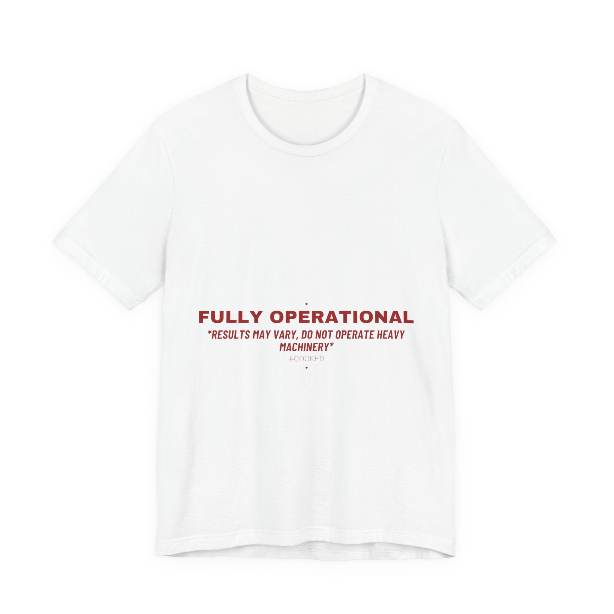Fully Operational - Trendy Teez Funny Tee mockup