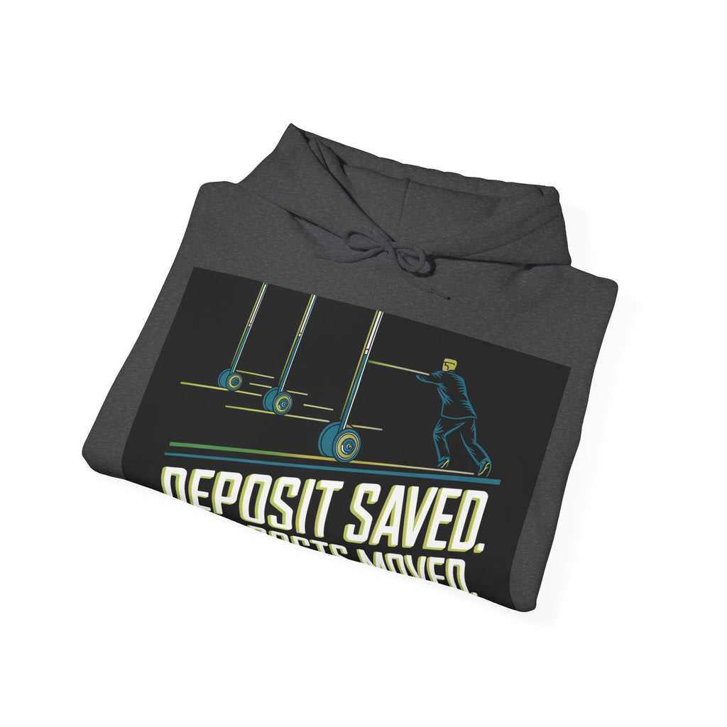 Deposit Saved. Goalposts Moved. - Trendy Teez Funny Hoodie mockup